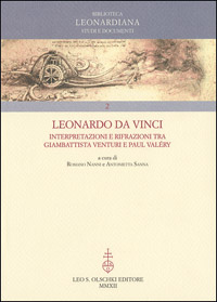 Leonardo da Vinci. Interpretazioni e rifrazioni tra Giambattista Venturi e Paul Valéry